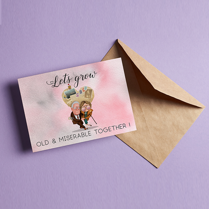 Grow Old - Greeting Cards