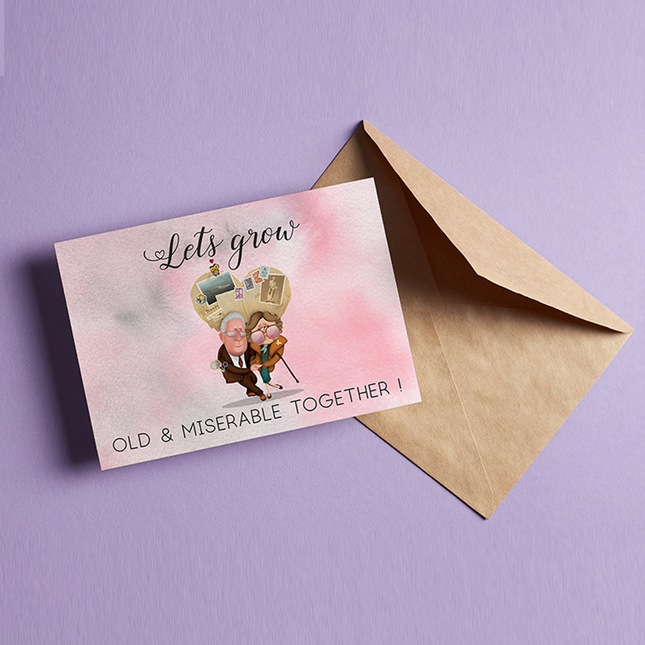 Grow Old - Greeting Cards