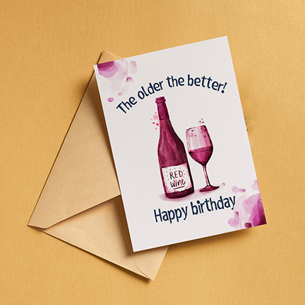 Older The Better - Greeting Cards